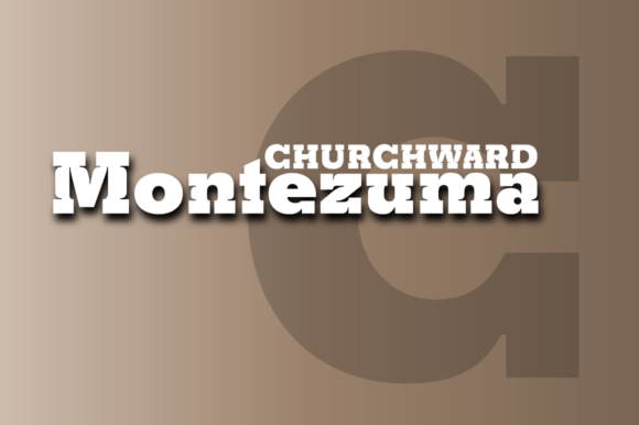 Churchward Montezuma: A Bold Serif Font for Marketers