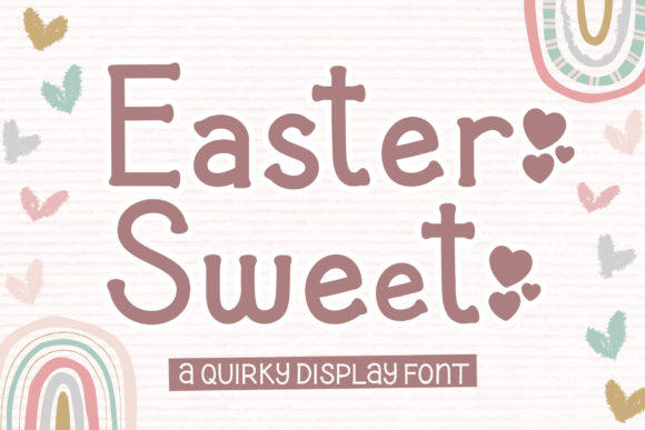 Easter Sweet: A Quirky Serif Font for Playful Branding