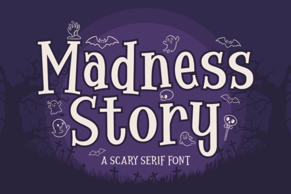 Madness Story: A Serif Font for Bold Branding