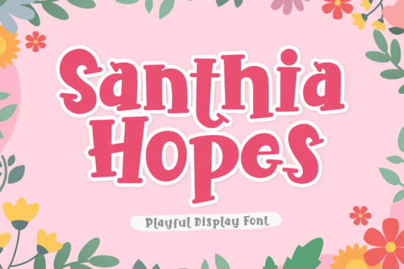 Santhia Hopes: A Playful Serif Font for Editorial Design
