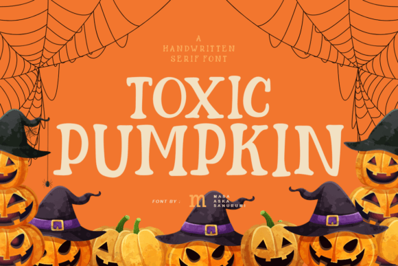 Toxic Pumpkin: A Bold Serif Font for Marketers
